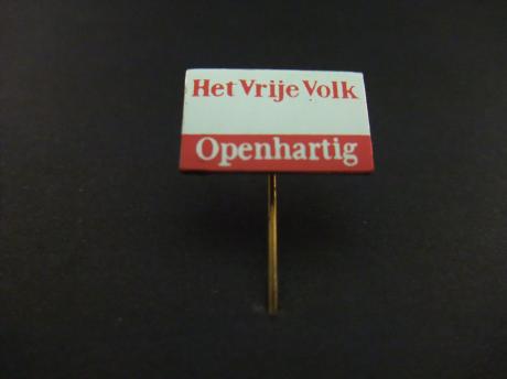 Het Vrije Volk Nederlands sociaaldemocratisch dagblad ( openhartig)
